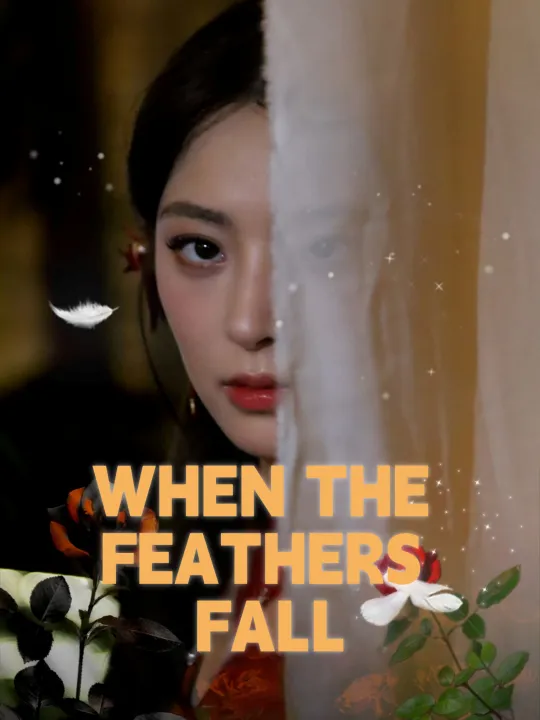 WHEN THE FEATHERS FALL